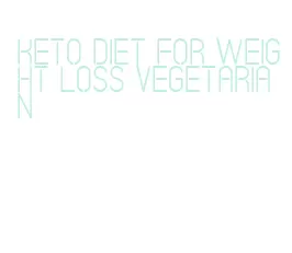 keto diet for weight loss vegetarian