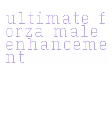 ultimate forza male enhancement