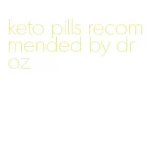 keto pills recommended by dr oz