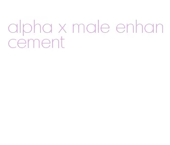 alpha x male enhancement