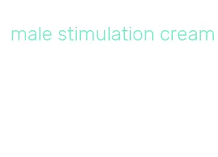 male stimulation cream