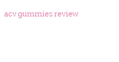 acv gummies review