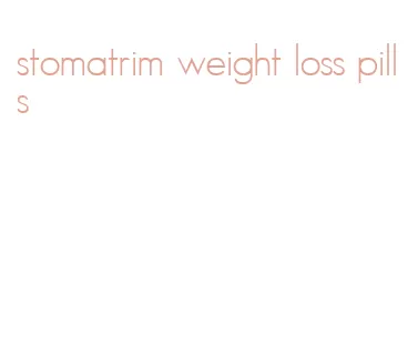 stomatrim weight loss pills