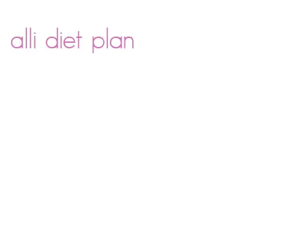 alli diet plan