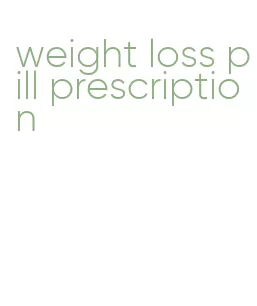 weight loss pill prescription