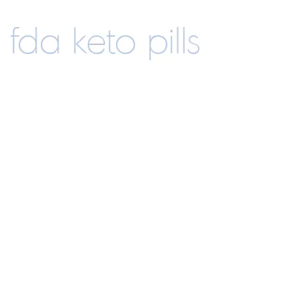 fda keto pills