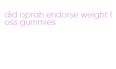 did oprah endorse weight loss gummies