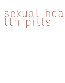 sexual health pills