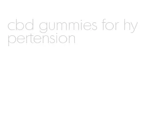 cbd gummies for hypertension