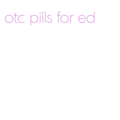 otc pills for ed