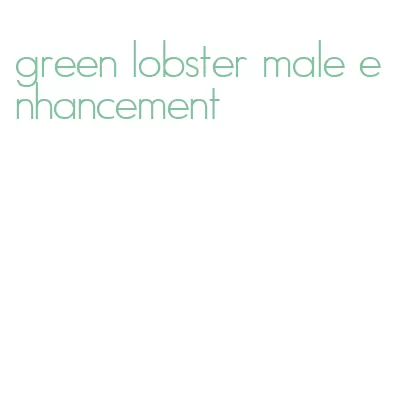 green lobster male enhancement