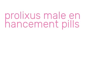 prolixus male enhancement pills