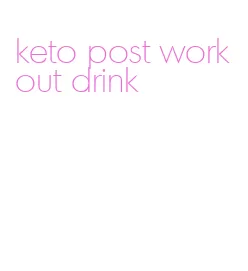 keto post workout drink