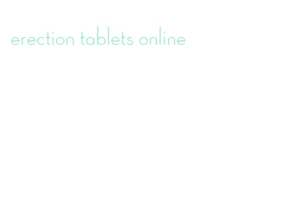 erection tablets online