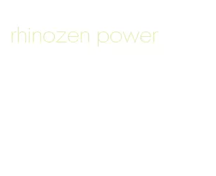 rhinozen power