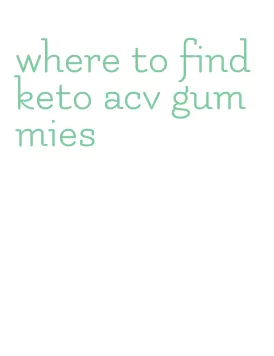 where to find keto acv gummies