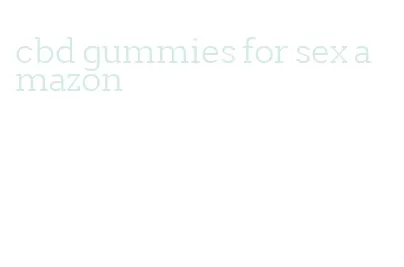 cbd gummies for sex amazon