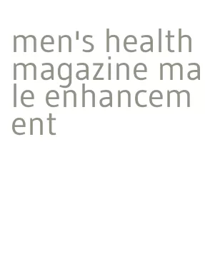 men's health magazine male enhancement