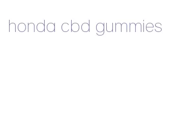 honda cbd gummies