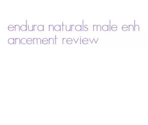 endura naturals male enhancement review