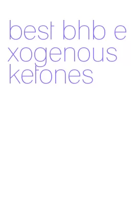 best bhb exogenous ketones