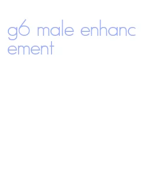 g6 male enhancement