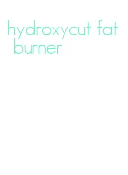 hydroxycut fat burner