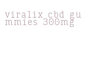 viralix cbd gummies 300mg