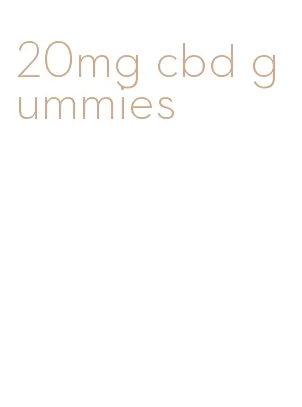 20mg cbd gummies