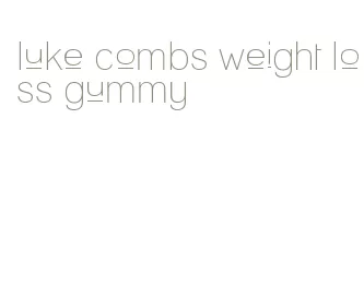 luke combs weight loss gummy