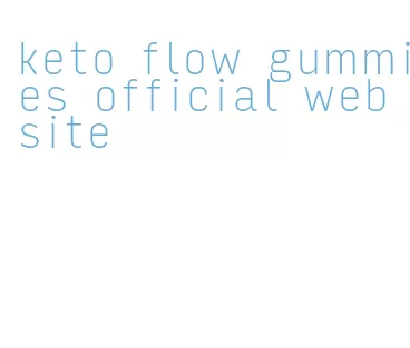 keto flow gummies official website