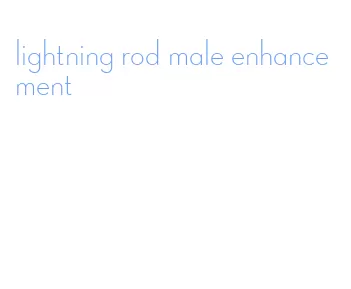 lightning rod male enhancement