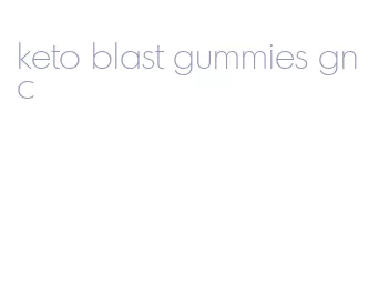 keto blast gummies gnc