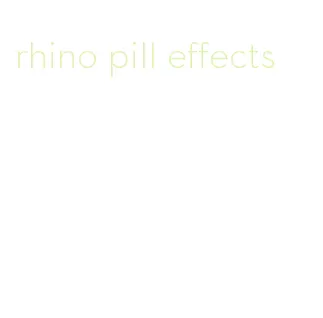 rhino pill effects