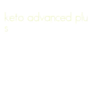 keto advanced plus