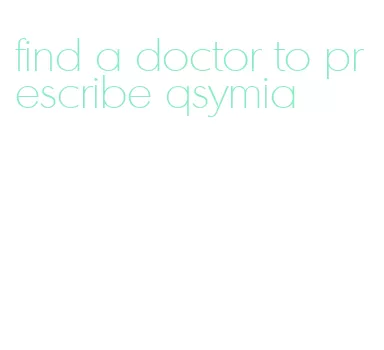 find a doctor to prescribe qsymia