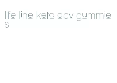 life line keto acv gummies