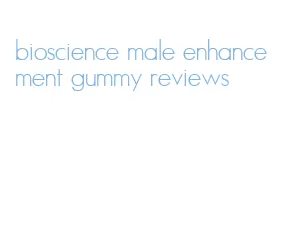 bioscience male enhancement gummy reviews