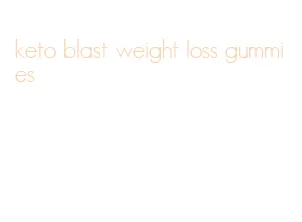 keto blast weight loss gummies