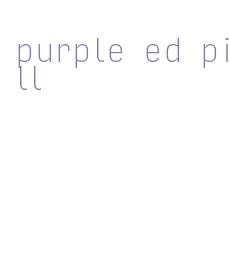 purple ed pill