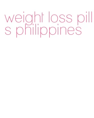 weight loss pills philippines