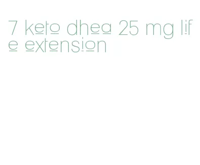 7 keto dhea 25 mg life extension