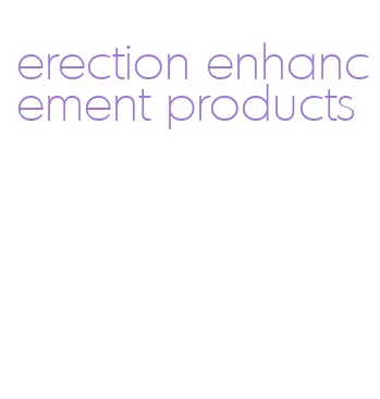 erection enhancement products