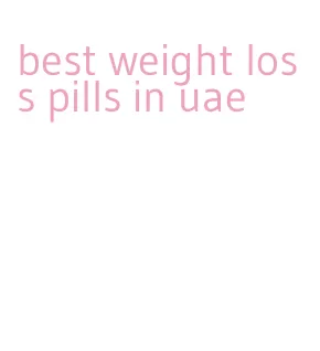 best weight loss pills in uae