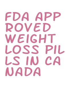 fda approved weight loss pills in canada