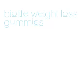 biolife weight loss gummies