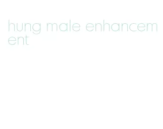 hung male enhancement