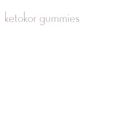 ketokor gummies