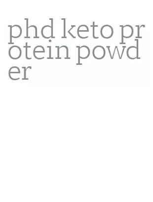 phd keto protein powder