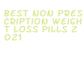 best non prescription weight loss pills 2021